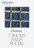 Challenge 7 jours sans sucres