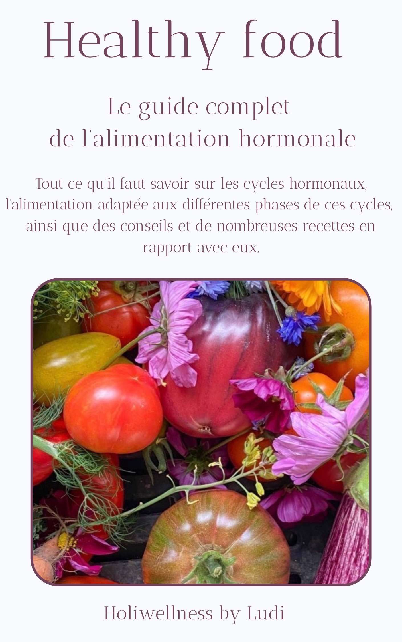 E-BOOK HEALTHY FOOD L'ALIMENTATION HORMONALE
