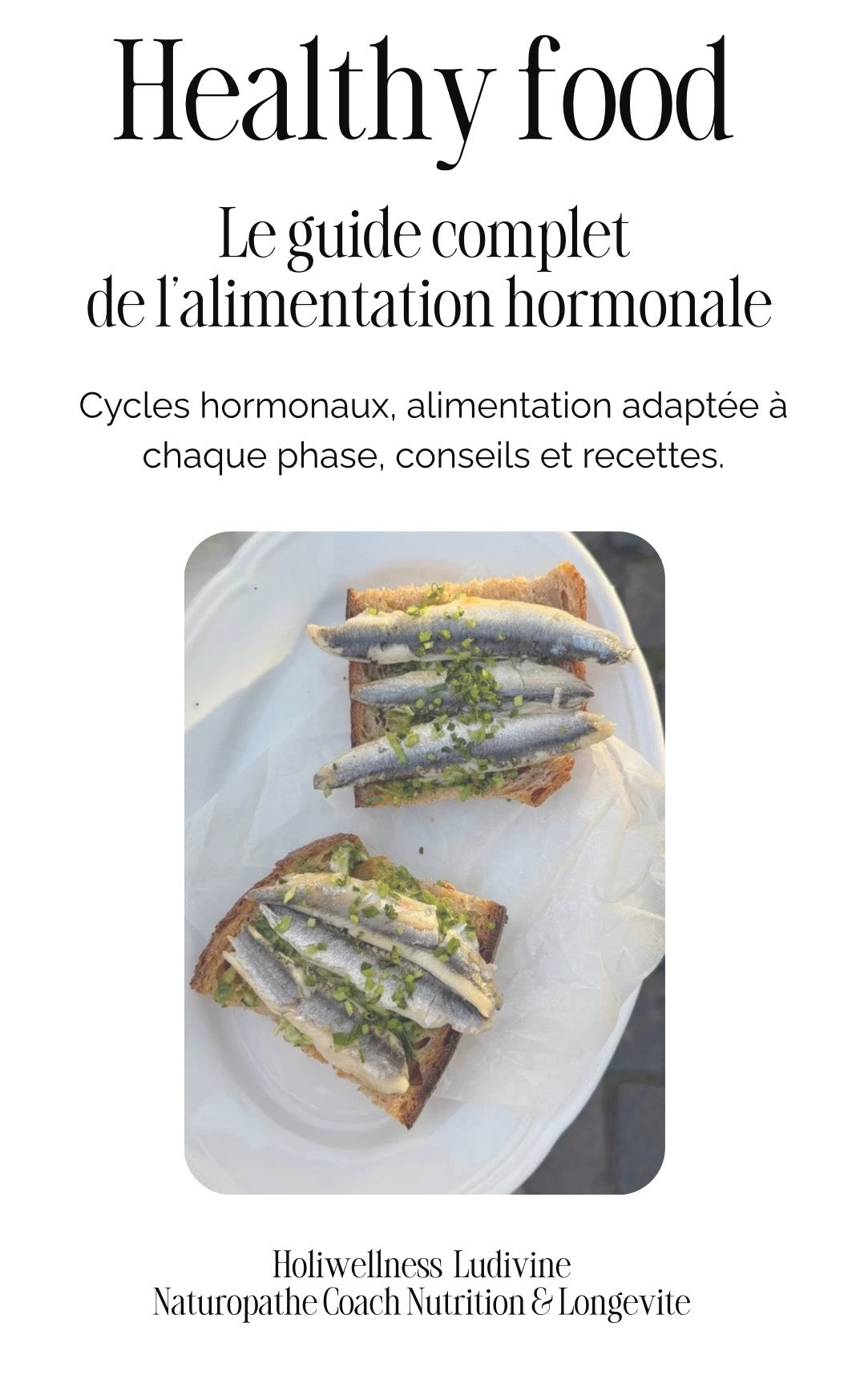 GUIDE COMPLET DE L'ALIMENTATION HORMONALE