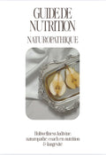 Guide Nutrition Naturopathique / Biohacking